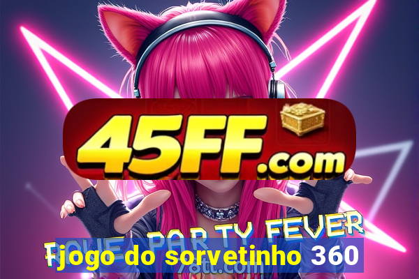jogo do sorvetinho 360